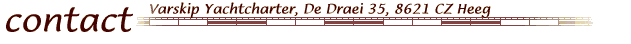 Contact - Varskip Yachtcharter, De Draei 35, 8621 CZ Heeg